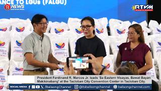 LIVE | President Marcos Jr. leads 'Sa Eastern Visayas, Bawat Bayan Makikinabang' April 30