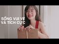 5 điều giúp mình luôn vui vẻ, tích cực và tự tin mỗi ngày | Sunhuyn