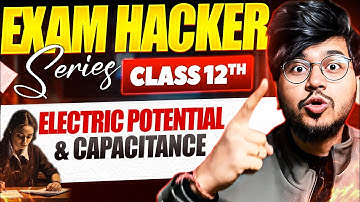 ELECTRIC POTENTIAL AND CAPACITANCE ONE SHOT 🔥 CLASS 12TH PHYSICS FOR BOARD 2025 || MUNIL SIR PHYSICS