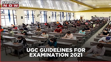 UGC Guidelines For Academic Year 2021-22 Released. Know Full Exam Guidelines & Notification