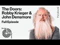 The doors robby krieger and john densmore  broken record hosted by rick rubin