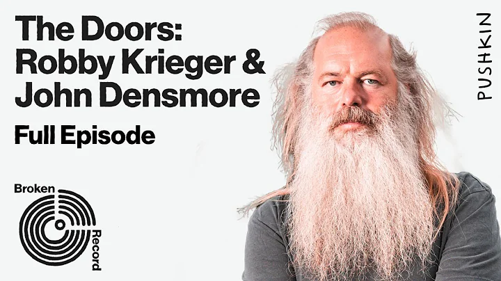 The Doors: Robby Krieger and John Densmore | Broke...