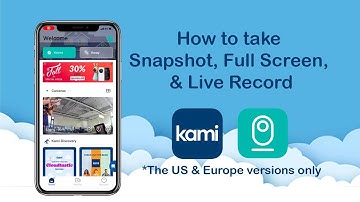 Kami App Update: How to Take Snapshot, view in Full Screen, and Record live.