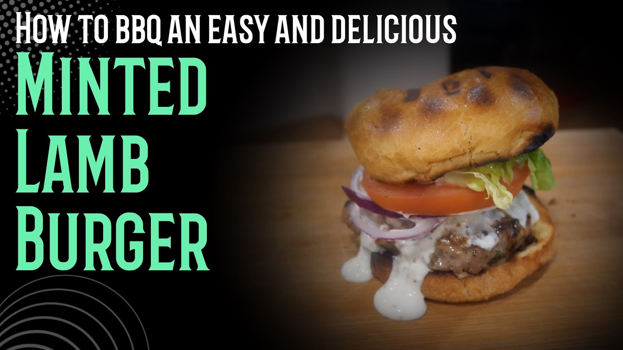 How to BBQ an easy minted lamb burger at home delicious YouTube