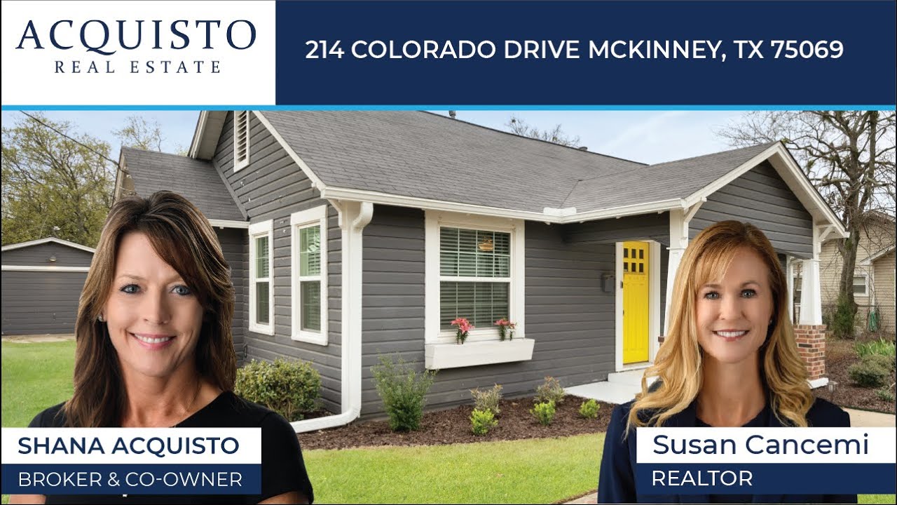 214 Colorado Street McKinney, TX 75069 | Shana Acquisto, Broker | Susan Camceni, Realtor