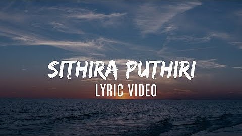 Sithira Puthiri Lyric Video | Sai Abhyankkar | Vivek | Think Indie |