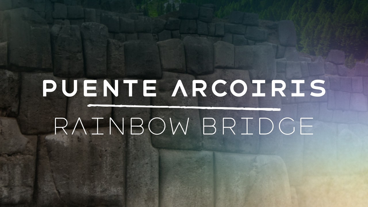PUENTE ARCOIRIS - EQUINOCCIO DE MARZO // RAINBOW BRIDGE - MARCH EQUINOX ...