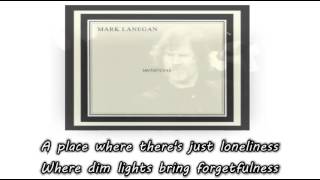 &quot;Lonely Street&quot; by Mark Lanegan (Lyrics On Screen)