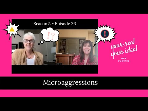 Season 5: Episode 26 - Microaggressions