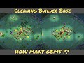 How Many Gems In Cleaning The Builder Base Obstacles | Clash Of Clans | ClashWithAvin |