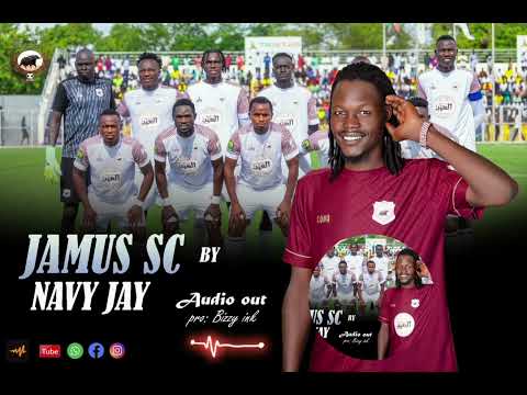 Jamus Sc By Navy Jay 2025 South Sudan Music