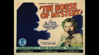 The House of Mystery 1934 Monogram Pictures American Film Pre-Code Horror