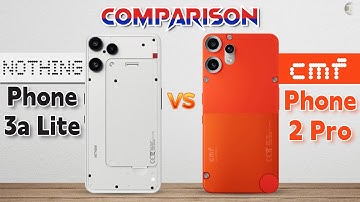 Nothing Phone 3a Lite vs CMF Phone 2 Pro : Nothing OR CMF❓🤔
