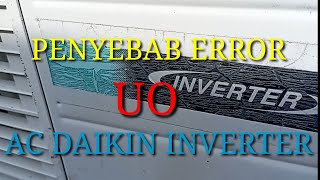 Penyebab error UO pada AC daikin inverter