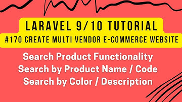 Laravel Multi Vendor #170 | Search Product Functionality | Search by Product Name / Code / Color