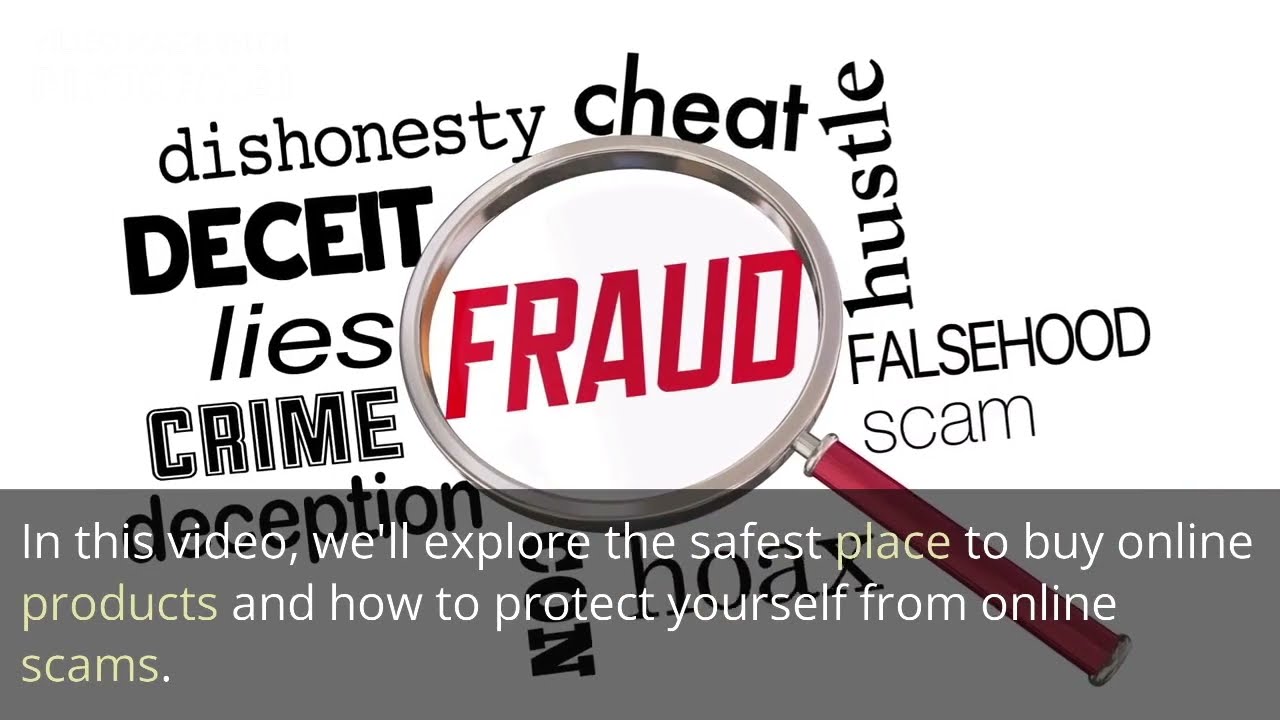 The Safest Places to Buy Online Products: How to Protect Yourself from Online Scams