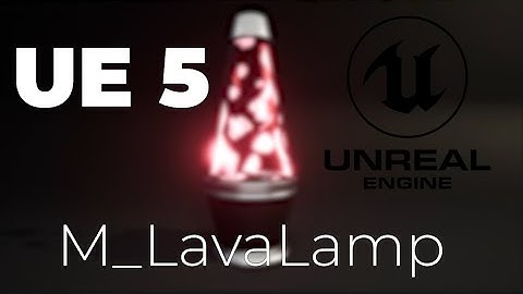 LavaLamp Material in UE5