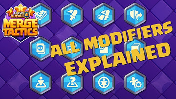 ALL MODIFIERS EXPLAINED - Clash Royale Merge Tactics