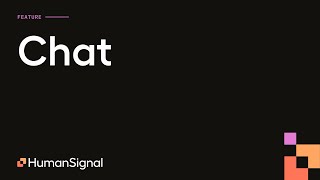 Introducing Chat in Label Studio Enterprise