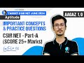 Important Concepts &amp; Practice Questions | CSIR NET- PART A (Score 25+ Marks) | CSIR NET 2024 | L-6