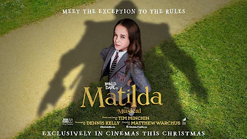 Roald Dahl's Matilda The Musical - Official Teaser Trailer - Only In Cinemas Now