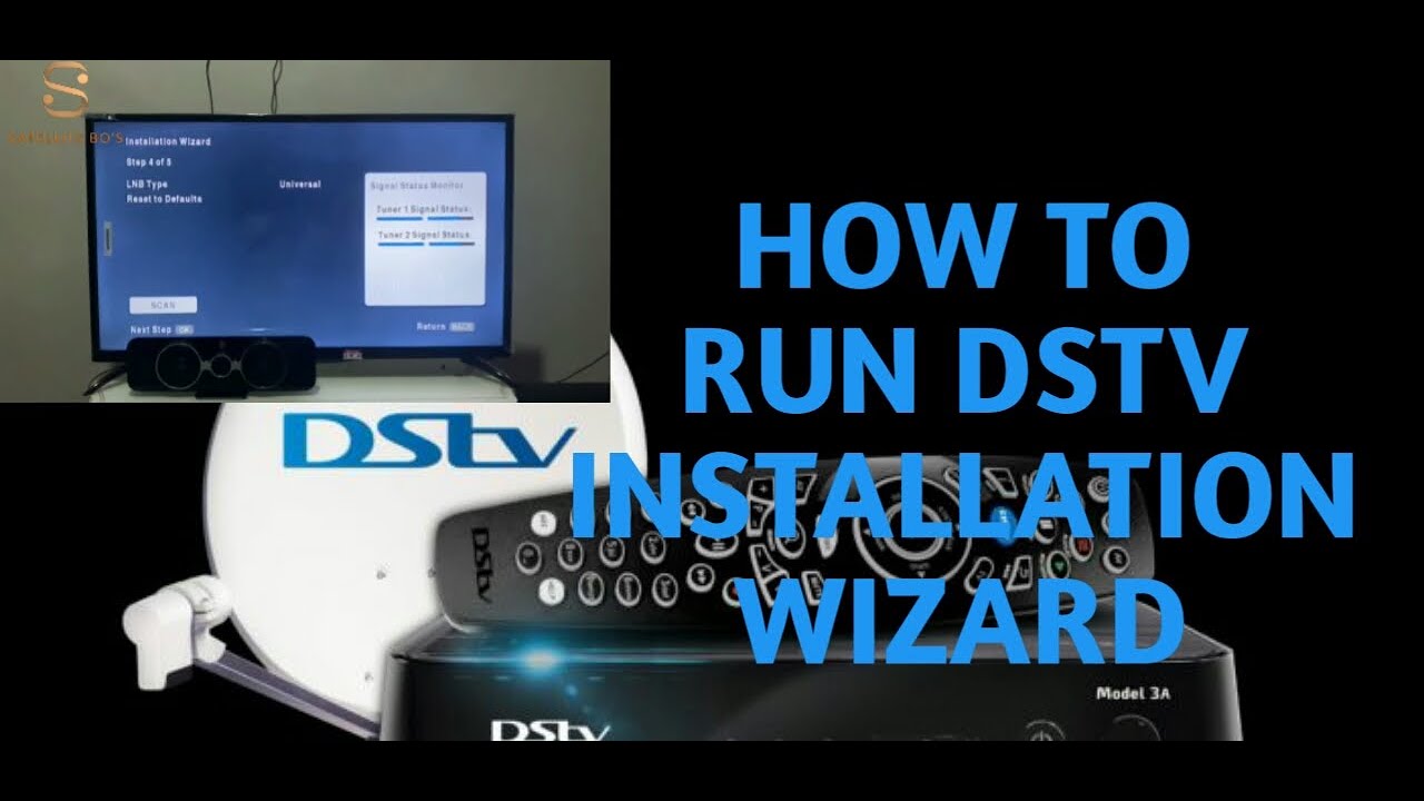 How to run Dstv Installation Wizard step 1 to 5 Best video 2021 YouTube