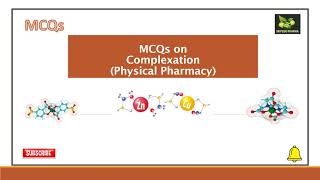MCQs on Complexation (Physical Pharmacy) #saiedupharmaa