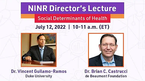 NINR Director's Lecture - Social Determinants of Health - DayDayNews