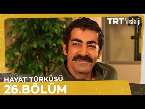 Hayat Türküsü 26. Bölüm