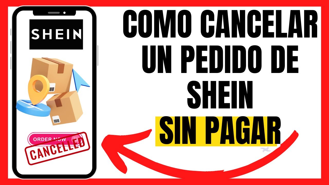 📦🚚COMO CANCELAR UN PEDIDO DE SHEIN ANTES DE PAGAR📦⁉️🛍️ - YouTube
