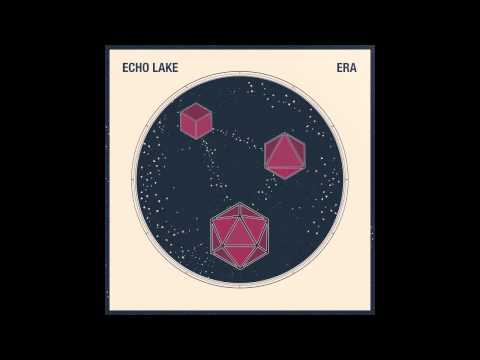 Echo Lake — Echo Lake - Heavy Dreaming (track stream)