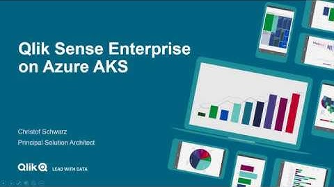 Qlik Sense on Azure Kubernetes Services Part 2