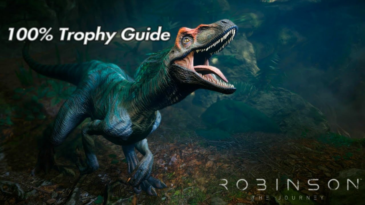 robinson the journey trophy guide