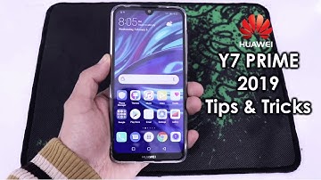 25+ Huawei Y7 Prime 2019 Tips & Tricks & Hidden Features