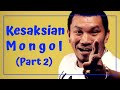 Kesaksian Mongol (Stand Up Comedy) inspire 1630 (Part 2)