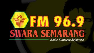 CAMPURSARI SWARA SEMARANG™ #2 (SASTY) 96.9 FM SWARA SEMARANG