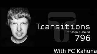John Digweed - Transitions 796 (With FC Kahuna)