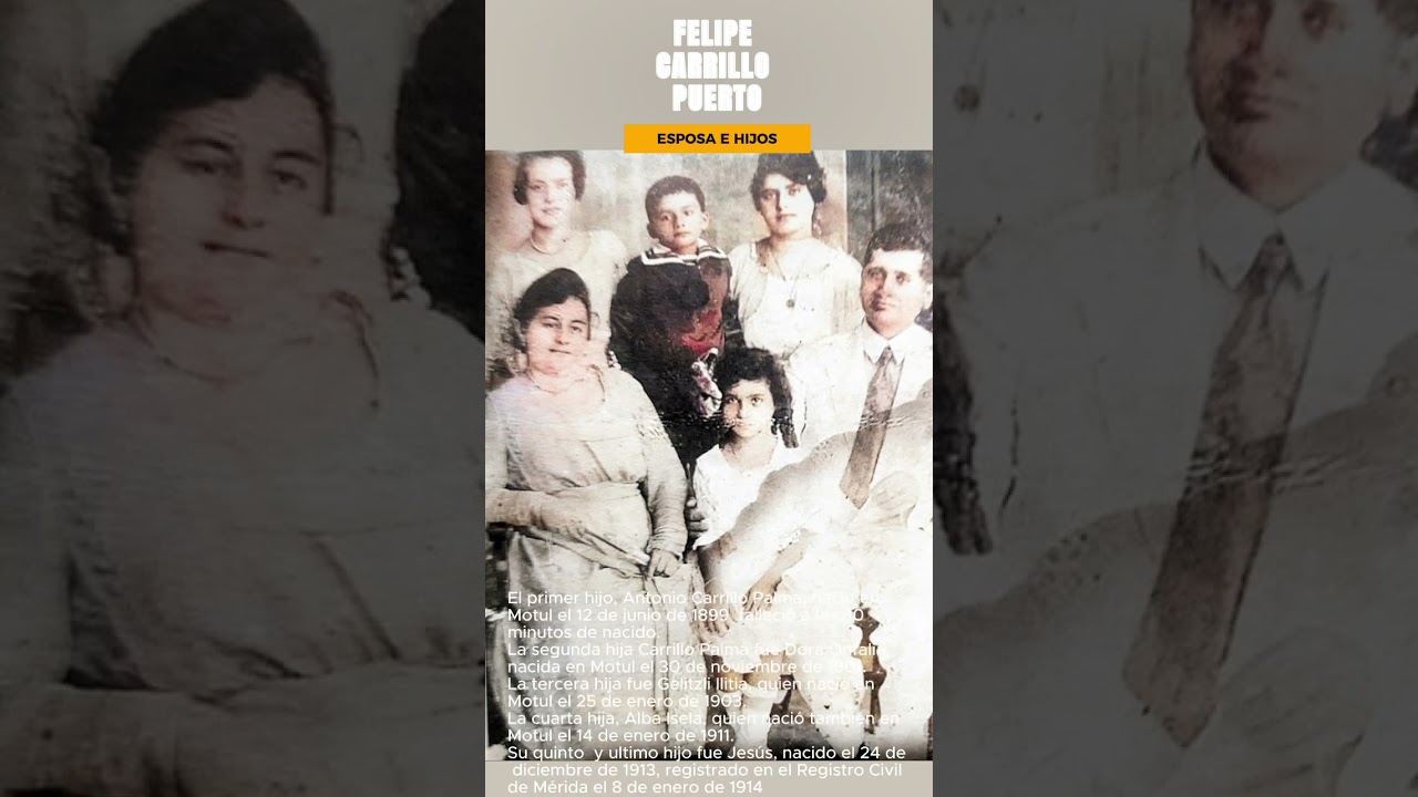 Felipe Carrillo Puerto, esposa e hijos