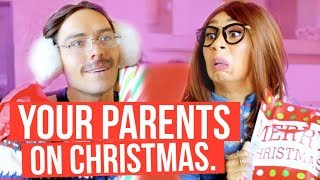 Things Parents Do On Christmas | Mylifeaseva