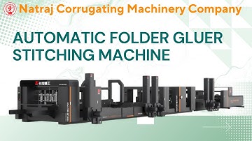 Automatic Folder Gluer Stitching Machine | Nagpal Industries | Natraj Corrugating Machinery