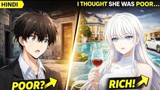 He Dated Her For 3 Years... Then Found Out She Was Rich! | Hindi Anime Recap