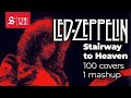 100 versions of Stairway to Heaven mashed into one