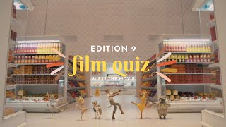 QUIZ: Guess the Film from the Clip no. 9