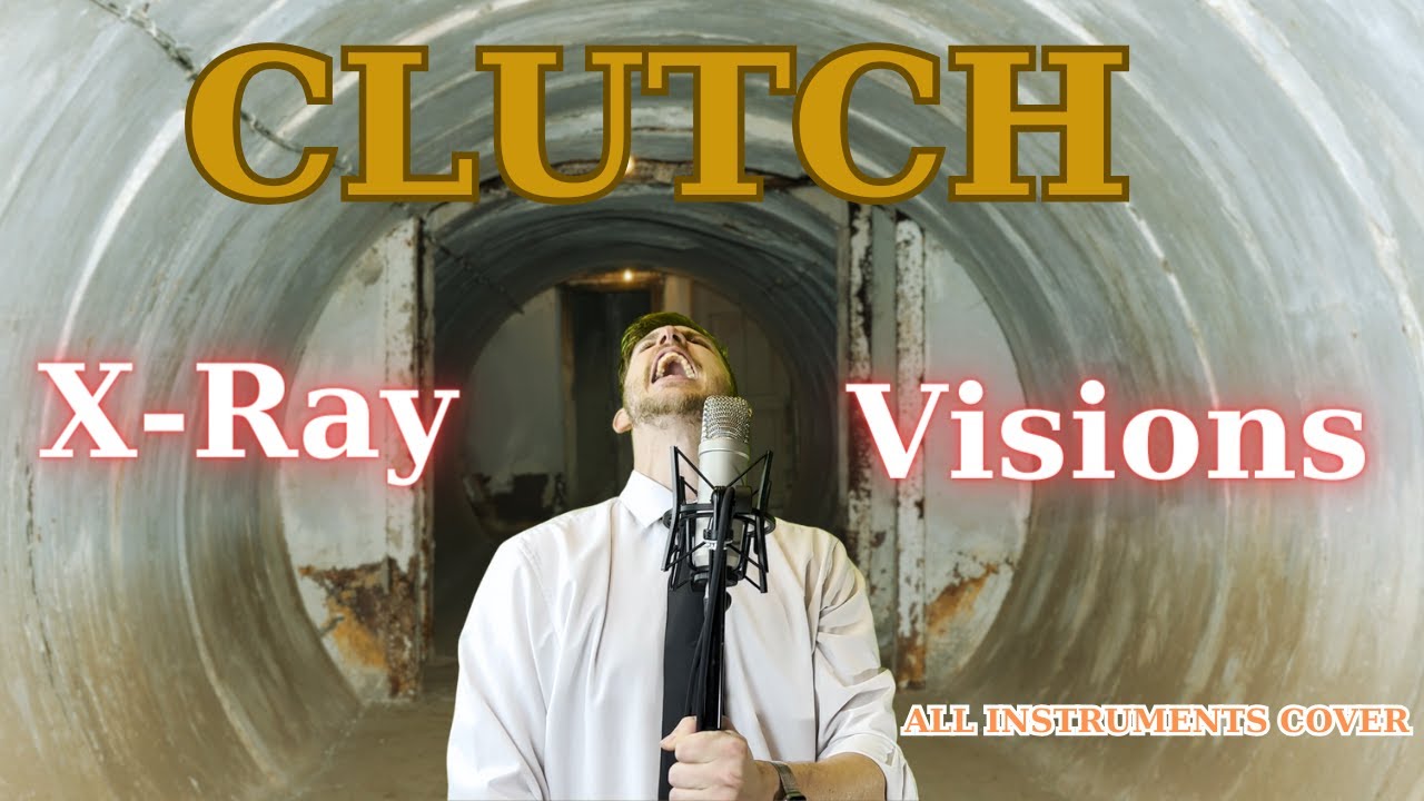 CLUTCH X-Ray Visions FULL COVER! | By That Drummer Dad