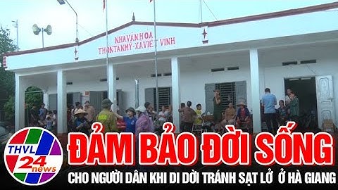 Hà Giang đảm bảo đời sống cho người dân khi di dời tránh sạt lở