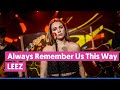 Leez  always remember us this way lady gaga cover