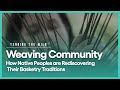 Tending the Wild: Weaving Community