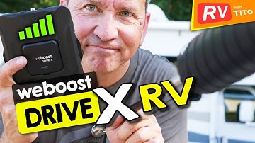 WeBoost DRIVE X RV Cell Phone Booster Review