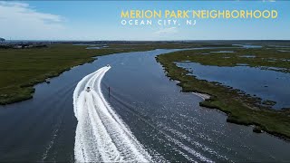 Discover the Merion Park Neighborhood in Ocean City NJ