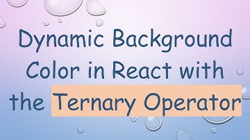 Dynamic Background Color in React with the Ternary Operator